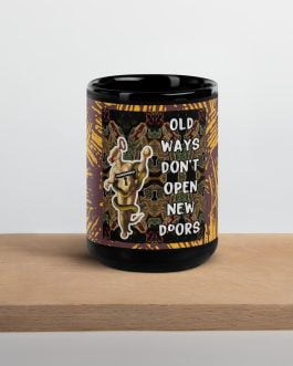 Old ways don’t open new doors Mug