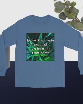 Everything made from plastic can be made from hemp cannabis Men’s Long Sleeve Shirt