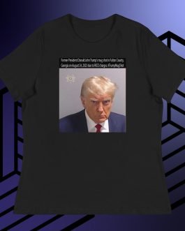 Former President Donald John Trump’s Mug Shot Fulton County, Georgia RICO Women’s Relaxed T-Shirt