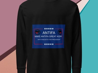 The design says: Antifa Make Antifa Great Again Anti-Fascists for President The design is a play on words with MAGA. There are also 5 stars on both the top and bottom, and the Antifa flag on the upper left and right of the design unisex garment dyed heavyweight long sleeve shirt black