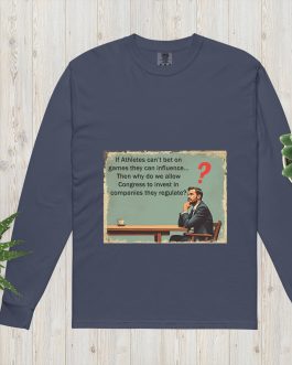 Athletes can't bet on games but Congress invests in companies it regulates long-Sleeve Unisex T-Shirt - Image 6