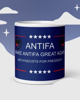 make antifa great again 11 oz coffee mug cup anti fascists for president leftist leftists apparel gear