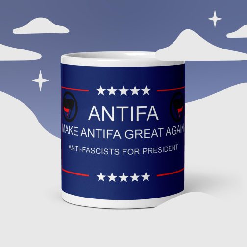 make antifa great again 11 oz coffee mug cup anti fascists for president leftist leftists apparel gear