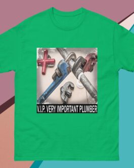 V.I.P. Very Important Plumber T-Shirt | Funny Gift for Plumbers & Tradesmen - Image 8