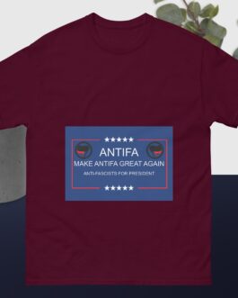 Make Antifa Great Again Anti-Fascism Anti-Fascists for president political statement Unisex classic tee - Image 6
