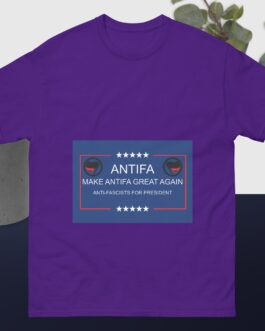 Make Antifa Great Again Anti-Fascism Anti-Fascists for president political statement Unisex classic tee - Image 7