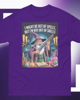 I might be out of spells but I'm not out of shells wizards magic 2A Unisex classic tee shirt art design 2 - Image 10