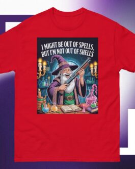 I might be out of spells but I'm not out of shells wizards magic 2A Unisex classic tee shirt art design 2 - Image 6