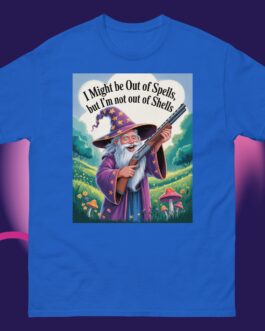 I might be out of spells but I'm not out of shells Funny Wizard with Gun magic 2A Unisex classic tee shirt - Image 7