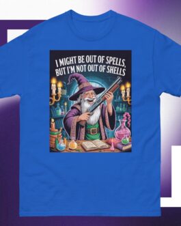 I might be out of spells but I'm not out of shells wizards magic 2A Unisex classic tee shirt art design 2 - Image 8