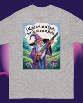 I might be out of spells but I'm not out of shells Funny Wizard with Gun magic 2A Unisex classic tee shirt - Image 6