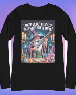I might be out of spells but I'm not out of shells wizards magic 2A Unisex long sleeve tee shirt art design 2 - Image 5