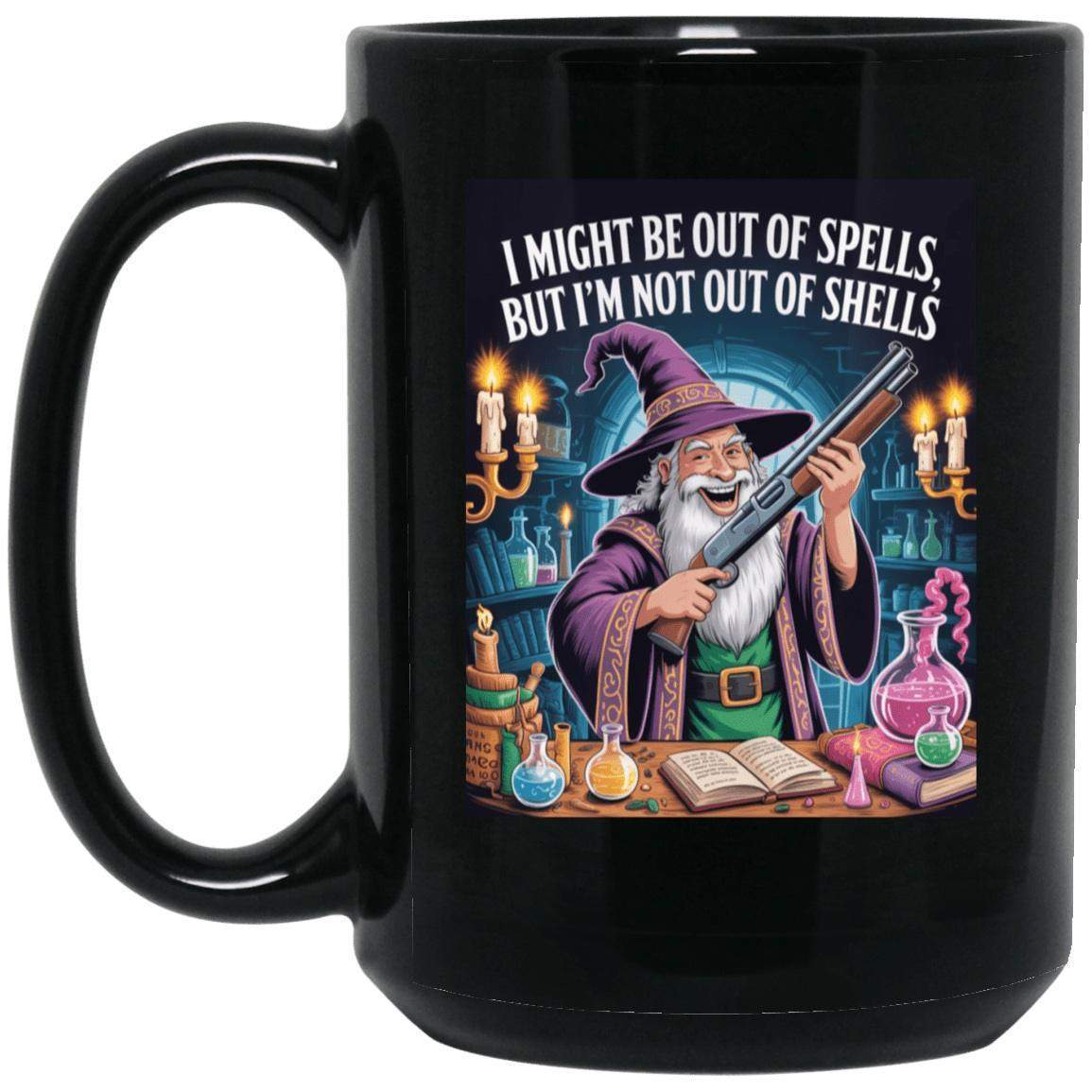 Black 15oz "Out of Spells, Not Out of Shells" mug. Features a funny wizard with a shotgun design, perfect for D&D, RPG, & fantasy gamer coffee lovers!