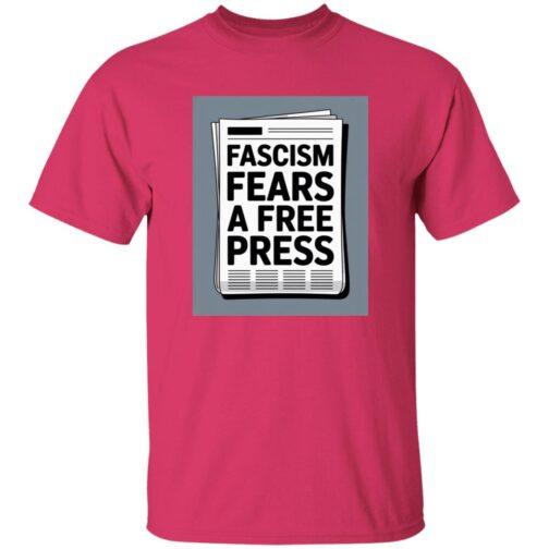 A "Fascism Fears A Free Press" t-shirt in helconia pink. The graphic on the shirt features a black and white newspaper with the slogan prominently displayed. Activist apparel for standing up for the free press.