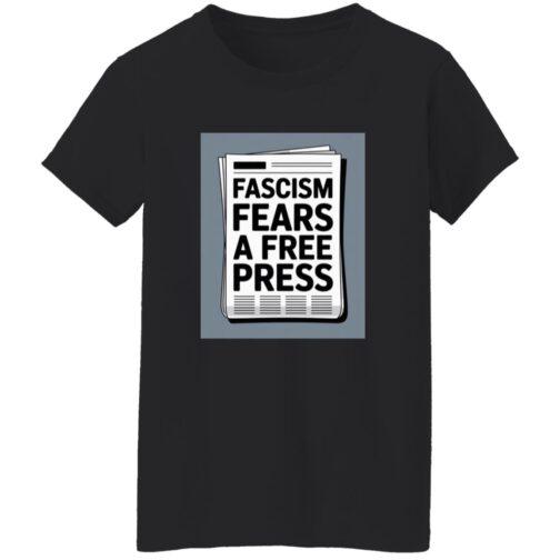Black women's classic fit cotton tee featuring a newspaper graphic with the text "Fascism Fears a Free Press." An activist t-shirt promoting freedom of the press.