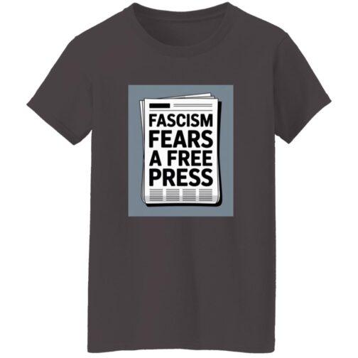 Charcoal gray women's classic fit cotton tee featuring a newspaper graphic with the text "Fascism Fears A Free Press," highlighting the shirt's activist message.