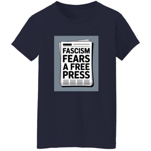 Navy women's t-shirt with a graphic of a newspaper headline that reads, "Fascism Fears a Free Press.