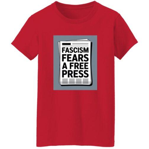 Red "Fascism Fears A Free Press" activist t-shirt. The design features a newspaper graphic with bold text on a gray square. A powerful statement on freedom of the press.