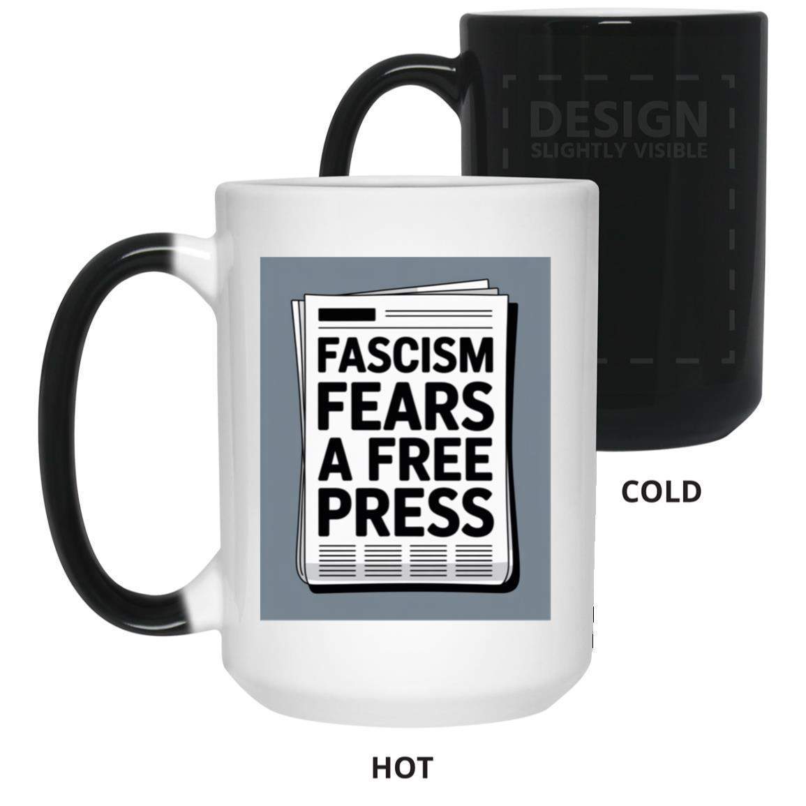 Fascism Fears A Free Press heat reveal magic mug. Black when cold, revealing a newspaper graphic when hot. A political statement mug for free speech advocates.