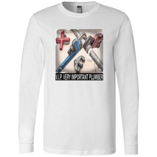 White long sleeve tee featuring a square graphic of plumbing tools (pipe wrenches, valve) arranged artfully with the text "V.I.P. VERY IMPORTANT PLUMBER." A fun gift for plumbers.