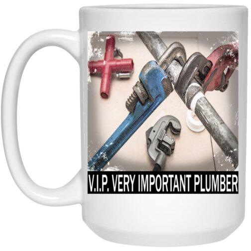 V.I.P. Very Important Plumber Mug: 15oz ceramic coffee cup featuring plumbing tools, a funny gift for plumbers with a plumber pride slogan.