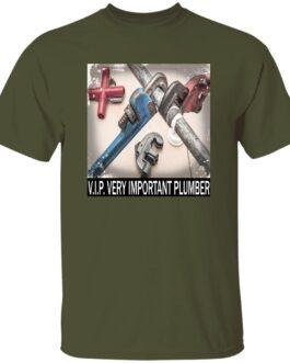 Military green V.I.P. Very Important Plumber T-shirt displaying a graphic of plumbing tools and pipes. The text "V.I.P. VERY IMPORTANT PLUMBER" is printed below the graphic.