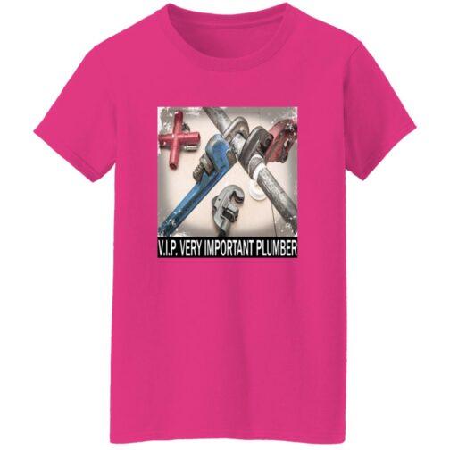 Heliconia pink women's V.I.P. Plumber T-shirt featuring a graphic of plumbing pipes and wrenches, and the text "V.I.P. Very Important Plumber.