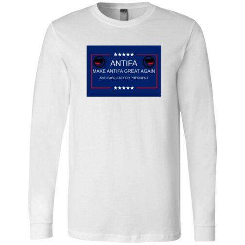 White long sleeve t-shirt featuring a blue rectangular design with "Antifa" in bold white letters, two Antifa flags, and the slogan "Make Antifa Great Again" in white, above "Anti-Fascists for President.