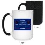 “Make Antifa Great Again” magic mug: black ceramic heat reveal mug turns white when hot, revealing the Antifa political slogan. A unique anti-fascist gift!