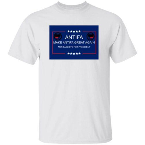 White "Make Antifa Great Again" t-shirt. The design features the Antifa symbol, stars, and the slogan "Make Antifa Great Again, Anti-Fascists for President" in a blue rectangle with a red border.
