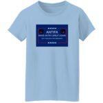 "Make Antifa Great Again" t-shirt. Light blue cotton tee with a bold graphic print—a political statement shirt for women activists.
