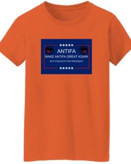 An orange "Make Antifa Great Again" T-shirt. The design features the Antifa flag and text "ANTIFA" and "ANTI-FASCISTS FOR PRESIDENT".