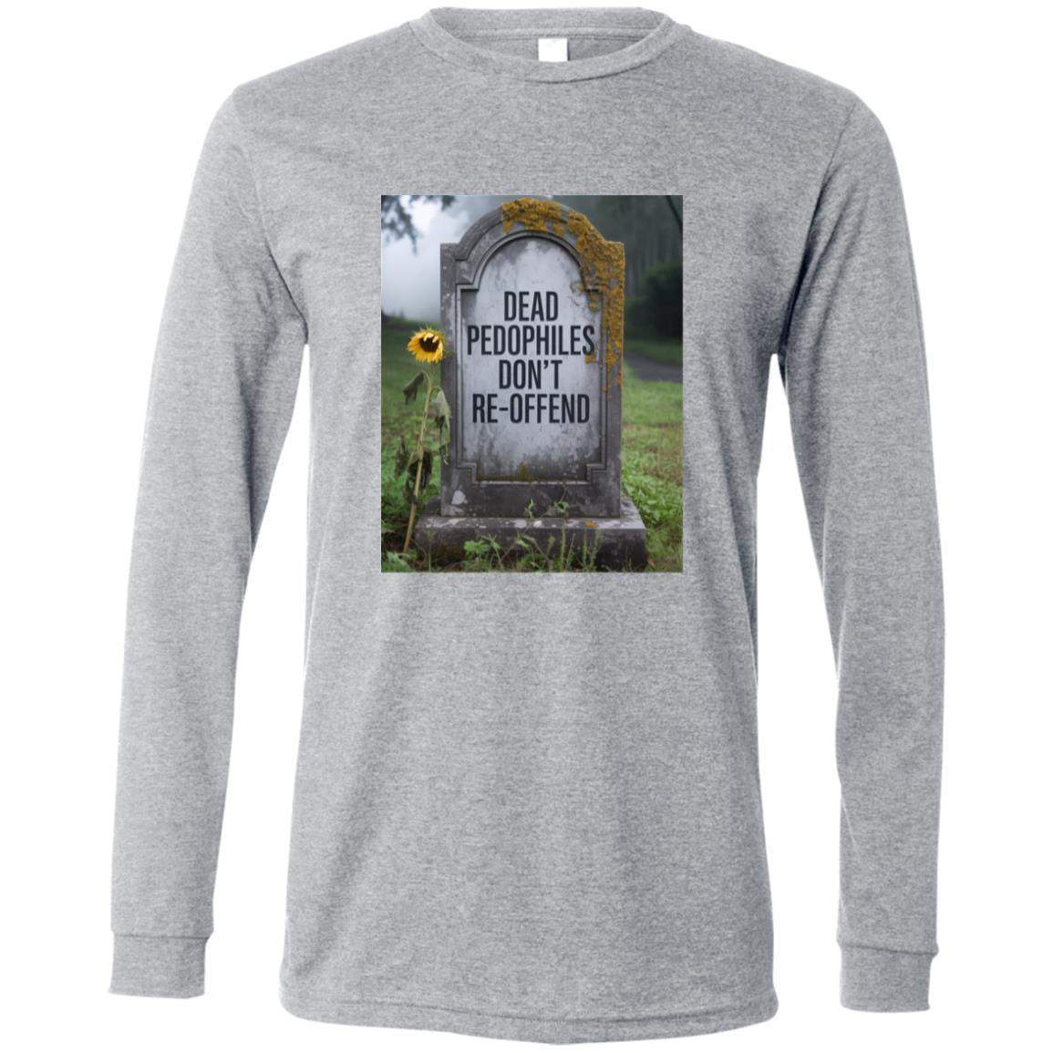 A gray long-sleeve shirt features a tombstone with the text "Dead Pedophiles Don't Re-Offend" on it. A single sunflower leans against the stone in a somber cemetery scene.