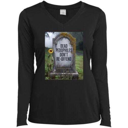 Black long-sleeved v-neck tee featuring a tombstone graphic that reads "Dead Pedophiles Don't Re-Offend." A sunflower rests against the stone in a misty graveyard setting. Anti-pedophile apparel.