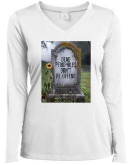 The Dead Pedophiles Don't Re-Offend Ladies V-Neck Tee features a tombstone with the text "Dead Pedophiles Don't Re-Offend" and a single sunflower, set against a blurred, somber background.