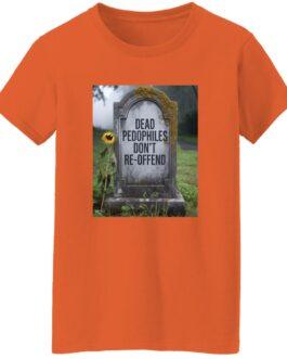 An orange "Dead Pedophiles Don't Re-Offend" women's graphic tee showcases a tombstone with the phrase, accented by a single sunflower, fitting the blog title's theme.