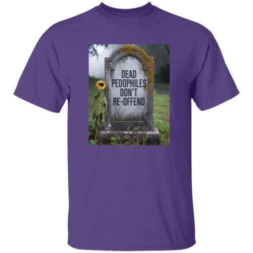 Purple "Dead Pedophiles Don't Re-Offend" T-shirt featuring a tombstone graphic with the same text and a single sunflower. A men's heavy cotton political tee with a controversial statement.