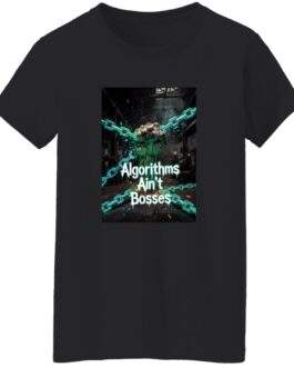 Black "Algorithms Ain't Bosses" Women's Tee (3XL). The design features a fist breaking digital chains, symbolizing human spirit over algorithmic control. Feminine fit, bold message.