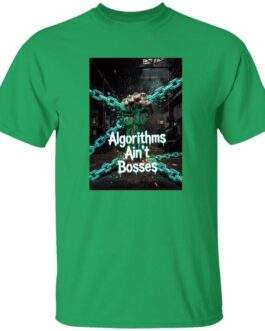 Irish Green "Algorithms Ain't Bosses" Men's Heavy Cotton Tee. The design features a fist breaking chains, symbolizing resistance against algorithmic control.