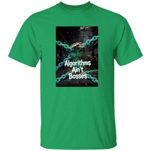Irish Green "Algorithms Ain't Bosses" Men's Heavy Cotton Tee. The design features a fist breaking chains, symbolizing resistance against algorithmic control.