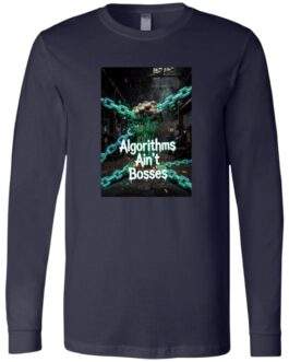 Navy "Algorithms Ain’t Bosses" long-sleeve shirt. A fist breaking chains with digital code, conveying digital dissent. High-definition print on comfortable fabric.