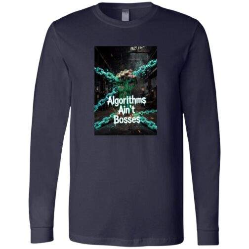 Navy "Algorithms Ain’t Bosses" long-sleeve shirt. A fist breaking chains with digital code, conveying digital dissent. High-definition print on comfortable fabric.