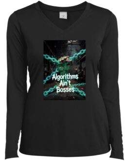 Black "Algorithms Ain't Bosses" V-neck long-sleeve shirt. Features graphic of a fist breaking chains, symbolizing digital dissent. High-performance material, ideal for activism.