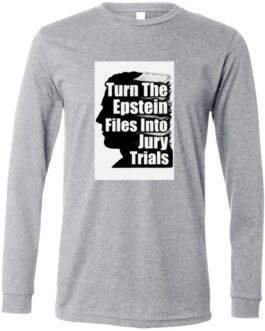 Athletic Heather Bella + Canvas long-sleeve shirt featuring a silhouette graphic with the text "Turn The Epstein Files Into Jury Trials.