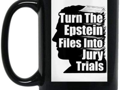 Turn The Epstein Files Into Jury Trials 15oz black gloss ceramic mug. Features a bold, full-wrap sublimation print for justice advocates & truth seekers.