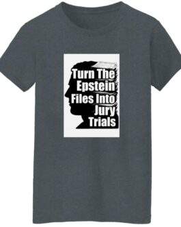 Dark heather women's heavy cotton tee featuring a black and white design: "Turn The Epstein Files Into Jury Trials" over a silhouette.