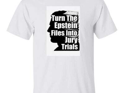 Turn The Epstein Files into Jury Trials Shirt: A white, heavy cotton men's tee with a bold graphic demanding accountability and transparency. Perfect for justice advocates.