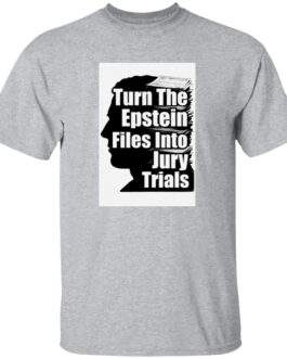 Sport grey "Turn The Epstein Files Into Jury Trials" men's tee. The design features a silhouette profile with stacks of files, advocating for legal action.