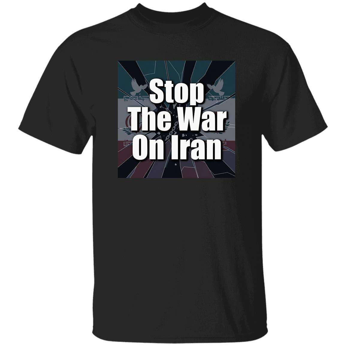 Black "Stop the War on Iran" men's shirt. The design features the text "Stop The War On Iran" over a stylized Iranian flag with doves, promoting peace activism.