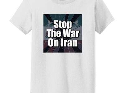 Stop the War on Iran Women's Tee: White cotton anti-war shirt featuring a bold "Stop the War on Iran" message and Iranian flag design for peace activists.